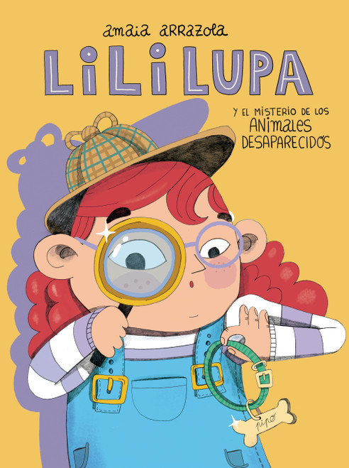 Lili Lupa y el misterio de los animales desaparecidos / Lili Lupa and the Mystery of the Missing Animals (Spanish Edition) by Amaia Arrazola, 9788448871673