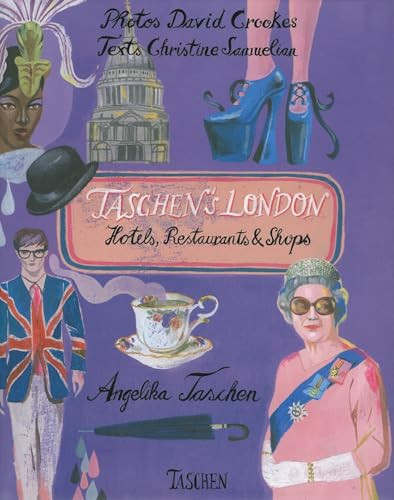 TASCHEN's London by Christine Samuelian, David Crookes, Angelika Taschen, 9783836511186