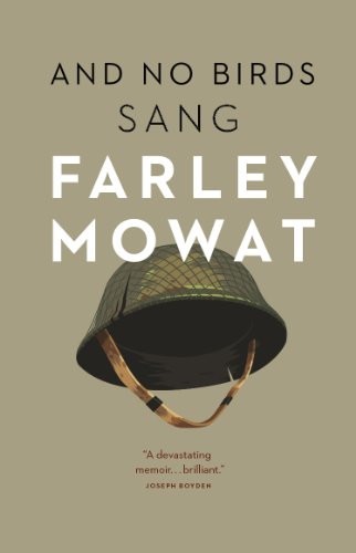 And No Birds Sang by Farley Mowat, 9781771000307