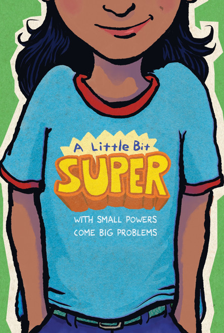 A Little Bit Super (With Small Powers Come Big Problems) - 9780358699262 - 9780358699262 by Gary D. Schmidt, Jarrett J. Krosoczka, Leah Henderson, Pablo Cartaya, Nikki Grimes, Jarrett J. Krosoczka, Remy Lai, Kyle Lukoff, Meg Medina, Daniel Nayeri, Linda Sue Park, Mitali Perkins, Pam Muñoz Ryan, Brian Young, Ibi Zoboi, 9780358699262