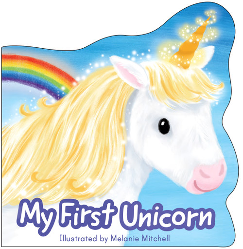 My First Unicorn by Melanie Mitchell, 9781782509851