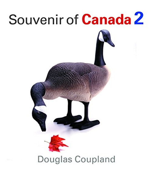 Souvenir of Canada 2 by Douglas Coupland, 9781553650430