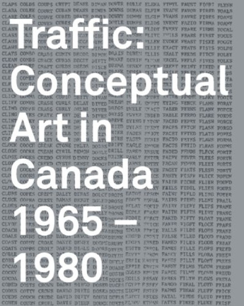 Traffic (Conceptual Art in Canada 1965-1980) by Grant  Arnold, Karen Henry, 9781895442885