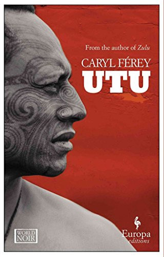 Utu by Caryl Férey, Howard Curtis, 9781609450557