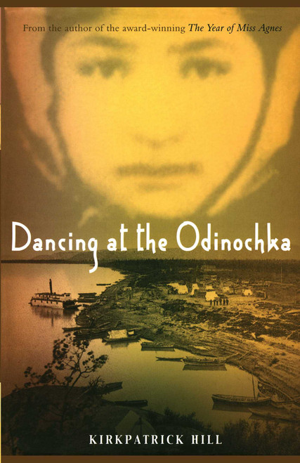 Dancing at the Odinochka by Kirkpatrick Hill, 9781442413528