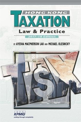 Hong Kong Taxation (Law and Practice) - 9789629962883 - 9789629962883 by Ayesha Macpherson Lau, David Flux, Ayesha Macpherson, David G. Smith, Garry Laird, Justin Pearce, Michael Olesnicky, 9789629962883