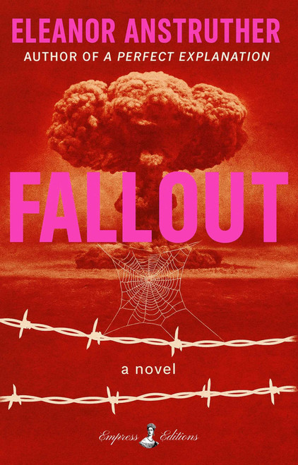 Fallout (A Novel) by Eleanor Ansthruther, 9798999527035