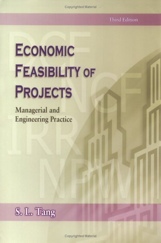 Economic Feasibility of Projects (Managerial and Engineering Practice) by S. L. Tang, 9789629961152