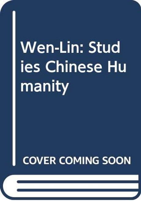 Wen-lin (Studies in the Chinese Humanities) by Tse-tsung Chow, 9789627330165