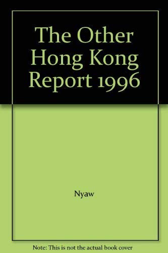 The Other Hong Kong Report 1996 by Mee-kau Nyaw, Si-ming Li, 9789622017153
