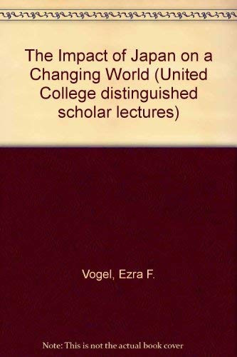 The Impact of Japan on a Changing World by Ezra F. Vogel, 9789622013711
