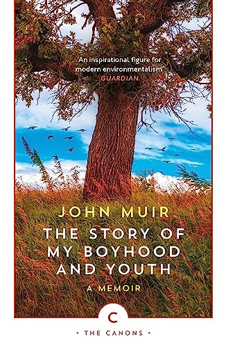 The Story of My Boyhood and Youth - 9781786899248 - 9781786899248 by John Muir