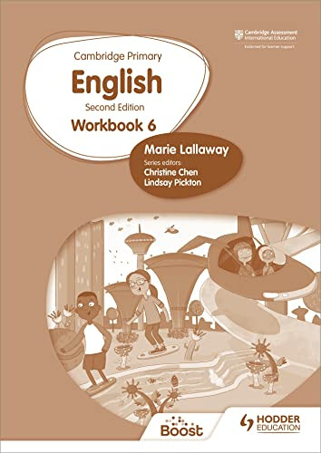 Cambridge Primary English Workbook 6 Second Edition (Hodder Education Group) by Marie Lallaway, 9781398300347