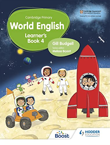Cambridge Primary World  English Learner's Book Stage 4 (Hodder Education Group) by Gill Budgell, 9781510467927