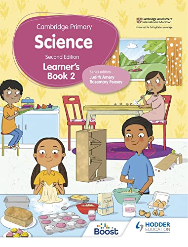 Cambridge Primary Science Learner's Book 2 Second Edition (Hodder Education Group) by Rosemary Feasey, Deborah Herridge, 9781398301610