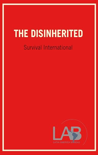 The Disinherited by Survival International, 9781899365593