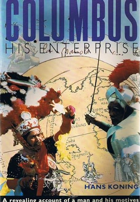 Columbus (His Enterprise) by Hans Koning, 9780906156605