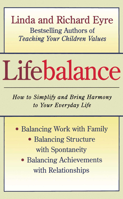 Lifebalance by Linda Eyre, Richard Eyre, 9780684811284
