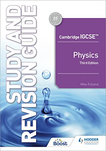 Cambridge IGCSE™ Physics Study and Revision Guide Third Edition (Hodder Education Group) by Mike Folland, Catherine Jones, 9781398361379