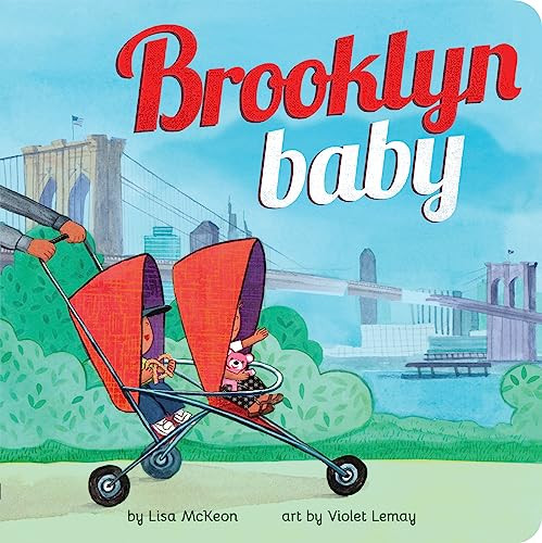 Brooklyn Baby by Lisa McKeon, Violet Lemay, 9781938093272