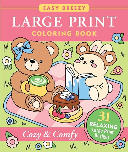 Cozy & Comfy Large Print Coloring Book - Big and Simple Designs for All Ages by , 9781441347169