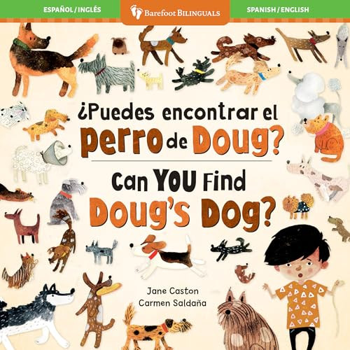¿Puedes encontrar el perro de Doug? / Can You Find Doug's Dog? (Bilingual Edition) by Jane Caston, Carmen Saldaña, 9798888599679