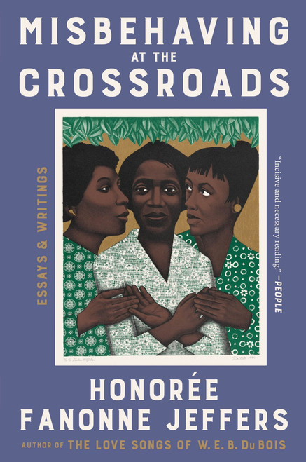 Misbehaving at the Crossroads (Essays & Writings) - 9780063246645 by Honoree Fanonne Jeffers, 9780063246645