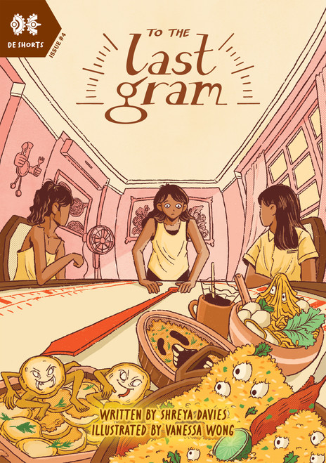 To the Last Gram by Shreya Davies, Vanessa Wong, 9789819412174