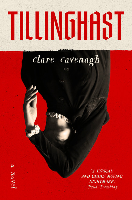 Tillinghast (A Novel) by Clare Cavenagh, 9798217060825