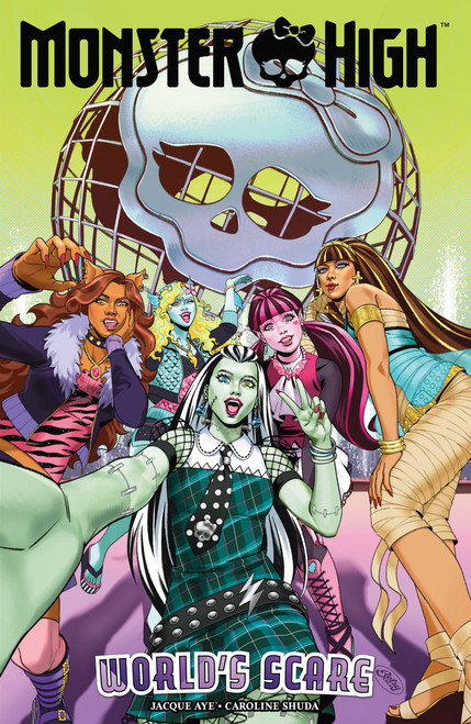Monster High: World's Scare by Jacque Aye, Megan Brown, Siobhan Keenan, Bowen McCurdy, Caroline Shuda, 9798887243894