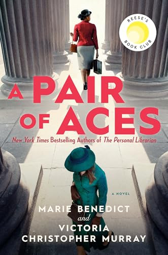 A Pair of Aces: Reese's Book Club by Marie Benedict, Victoria Christopher Murray, 9780593637937