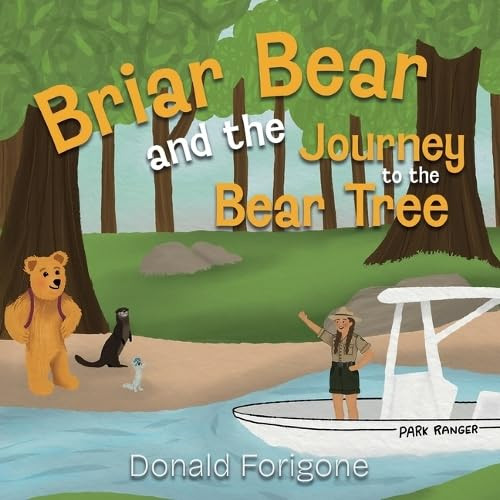 Briar Bear's Journey to the Bear Tree by Donald Forgione, 9781636987835