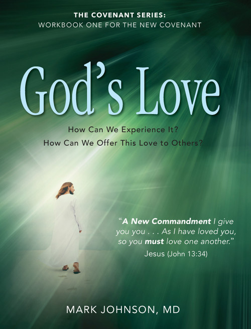 God's Love (WORKBOOK ONE FOR THE NEW COVENANT) by Mark Johnson, 9781968127121