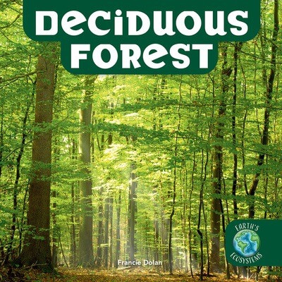 Deciduous Forest by Francie Dolan, 9781978577145