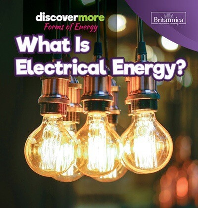 What Is Electrical Energy? - 9781641905633 by Virginia Elliott, 9781641905633