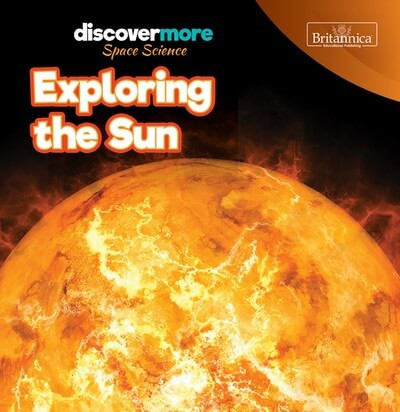 Exploring the Sun - 9781641905367 by Elizabeth Pruet, 9781641905367