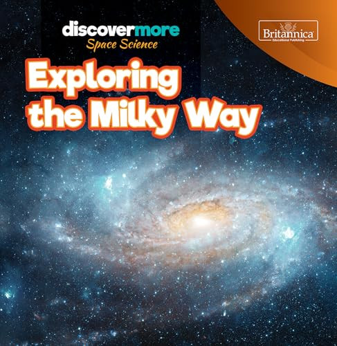 Exploring the Milky Way - 9781641905268 by Elizabeth Pruet