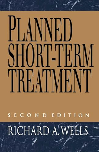 Planned Short Term Treatment, 2nd Edition by Richard Wells, 9780029346556