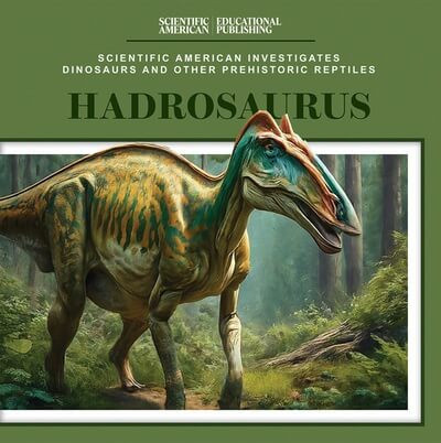 Hadrosaurus - 9781538313480 by P. J. Freedman, 9781538313480