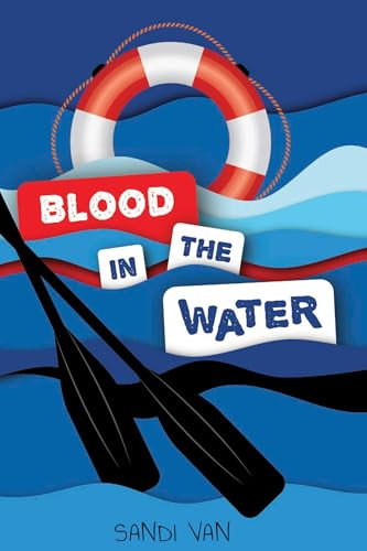 Blood in the Water - 9781978598232 - 9781978598232 by Sandi Van