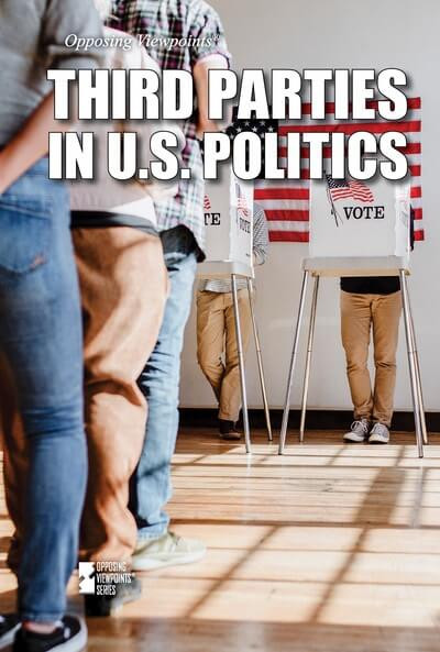 Third Parties in U.S. Politics - 9781534510449 by Rachael Morlock, 9781534510449
