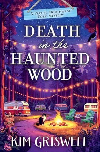 Death in the Haunted Wood by Kim Griswell, 9781837000746