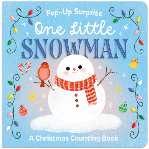 Pop-Up Surprise One Little Snowman by Rachel Qiuqi, Holly Berry Byrd, Cottage Door Press, 9798890194985