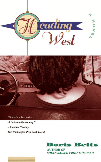 Heading West by Doris Betts, 9780684801155