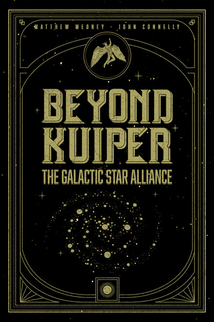 Beyond Kuiper (The Galacitc Star Alliance) by Matthew Medney, John Connelly, U.T Ozden, 9781962594196