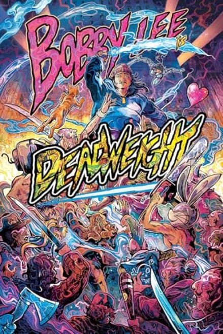 Bobby Lee is DEADWEIGHT by Bobby Lee, Matthew Medney, Steve Orlando, Marco Lucchina, 9781962594073