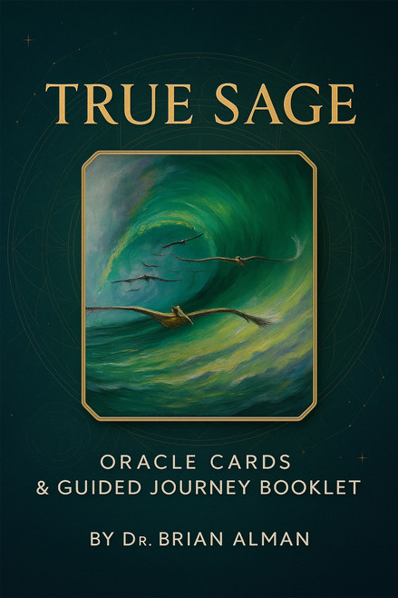 True Sage: Oracle Cards & Guided Journey Booklet by Dr. Brian Alman, 9798999529992
