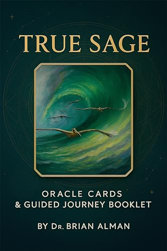 True Sage: Oracle Cards & Guided Journey Booklet by Dr. Brian Alman, 9798999529992