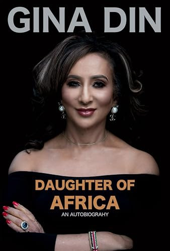 Daughter of Africa (An Autobiography) by Gina Din, 9798999529930