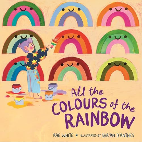 All the Colours of the Rainbow by Rae White, 9780734423061
